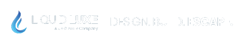 Liquid Luxe. Design. Build. Escape.